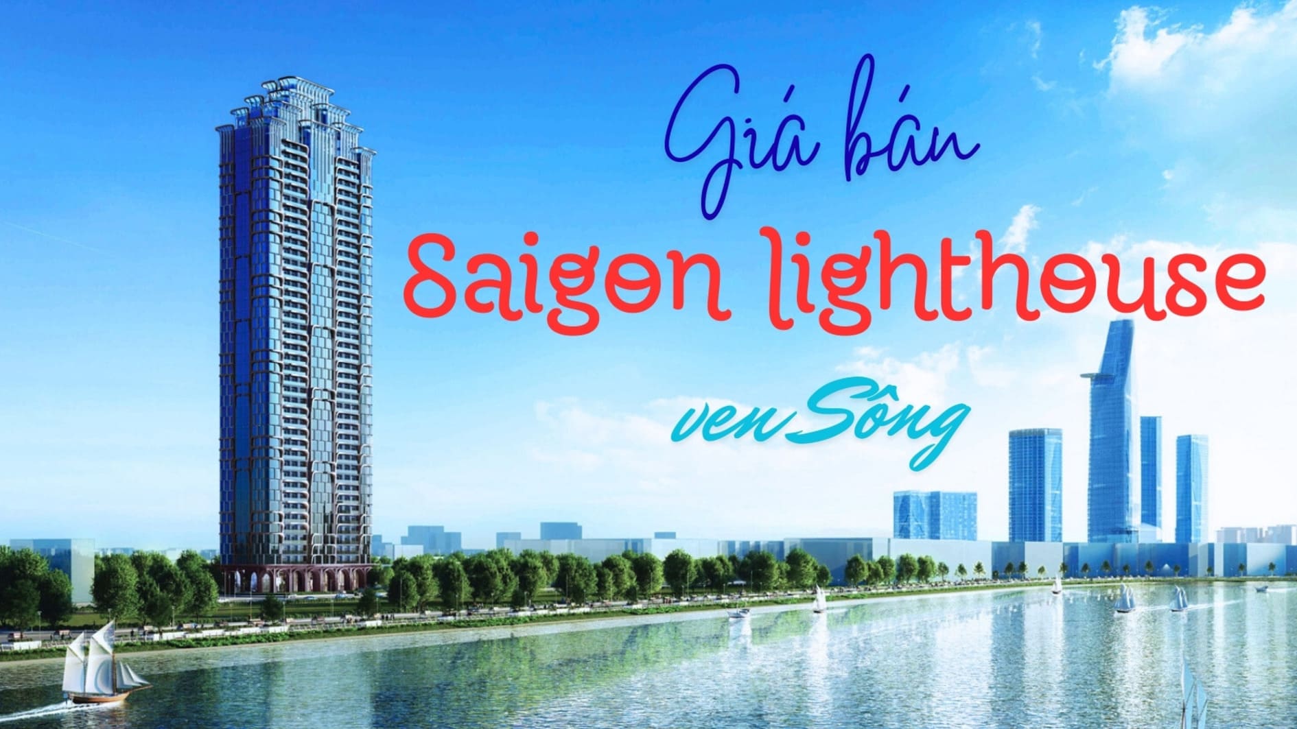 Phân tích giá bán dự án căn hộ Saigon Lighthouse